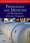 Neuman T., Thom S.  Physiology and Medicine of Hyperbaric Oxygen Therapy