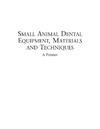 Bellows J.  Small Animal Dental Equipment, Materials and Techniques: A Primer
