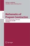 Audebaud P., Paulin-Mohring C.  Mathematics of Program Construction: 9th International Conference, MPC 2008 Marseille, France, July 15-18, 2008 Proceedings