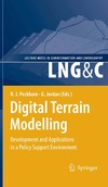 Peckham R., Gyozo J.  Digital Terrain Modelling: Development and Applications in a Policy Support Environment