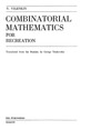 N. Vilenkin, George Yankovsky (translator) — Combinatorial mathematics for recreation