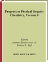 Streitwieser A., Taft R.  Progress in Physical Organic Chemistry, Volume 8