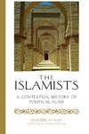 Nafi B.  The islamists a contextual history of political Islam