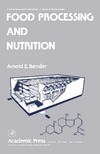Bender A.  Food Processing and Nutrition