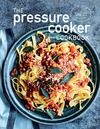 Weldon Owen International and Williams Sonoma, Inc.  The Pressure Cooker Cookbook