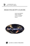 Woerden H., Wakker B., Schwarz U.  High-Velocity Clouds