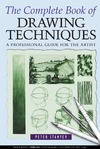 Stanyer P.  The Complete Book of Drawing Techniques: A Complete Guide for the Artist