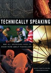 Pearson P., Young A.  Technically Speaking: Why All Americans Need to Know More About Technology