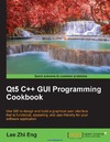 Lee Zhi Eng  Qt5 C++ GUI Programming Cookbook