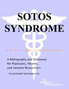 Parker P., Parker J.  Sotos Syndrome - A Bibliography and Dictionary for Physicians, Patients, and Genome Researchers
