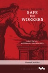 Elizabeth McKillen  Making the World Safe for Workers
