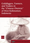 Mary SomersHeidhues  Golddiggers, Farmers, and Traders in the "Chinese D istricts'' ofW est Kalimantan, Indonesia