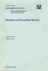 Hogbe-Nlend H., Moscatelli V.B.  Nuclear and conuclear spaces: Introductory course on nuclear and conuclear spaces