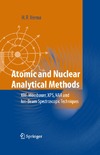 Verma H.  Atomic and Nuclear Analytical Methods: XRF, M?ssbauer, XPS, NAA and Ion-Beam Spectroscopic Techniques