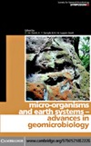 Gadd G.M., Semple K.T.  Micro-organisms and earth systems - advances in geomicrobiology