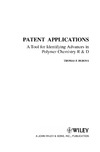 DeRosa T.F.  Patent Applications: A Tool for Identifying Advances in Polymer Chemistry R & D