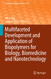 Dutta P., Dutta J.  Multifaceted Development and Application of Biopolymers for Biology, Biomedicine and Nanotechnology