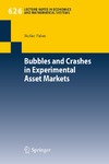 Palan S.  Bubbles and Crashes in Experimental Asset Markets