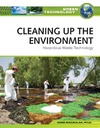 Maczulak A.  Cleaning Up the Environment: Hazardous Waste Technology