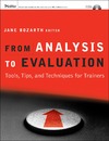 Bozarth J.  From Analysis to Evaluation: Tools, Tips, and Techniques for Trainers
