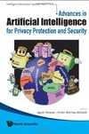 Solanas A., Martinez-Balleste A.  Advances in Artificial Intelligence for Privacy Protection and Security