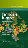 Sunkar R.  Plant Stress Tolerance: Methods and Protocols