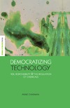 Chapman A.  Democratizing Technology: Risk, Responsibility and the Regulation of Chemicals