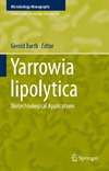 Madzak C., Beckerich J., Barth G. — Yarrowia lipolytica: Biotechnological Applications