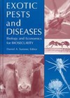 Sumner D.A.  Exotic Pests and Diseases: Biology and Economics for Biosecurity