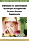 Koh S.C.L., Maguire S.  Information and Communication Technologies Management in Turbulent Business Environments