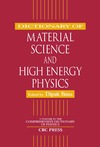 Basu D.  Dictionary of Material Science and High Energy Physics