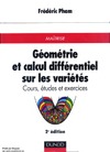 Pham F.  Geometrie et calcul differentiel sur les varietes : Cours, etudes et exercices