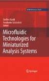 Hardt S., Schonfeld F.  Microfluidic Technologies for Miniaturized Analysis Systems