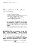 Th. Ruijgrok, M. Ruijgrok — A Reaction-Diffusion Equation for a Cyclic System  with Three Components