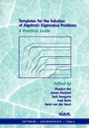 Zhaojun Bai (ed), James Demmel (ed), Jack Dongarra (ed)  Templates for the Solution of Algebraic Eigenvalue Problems