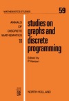 P. Hansen  Studies on Graphs and Discrete Programming (Annals of Discrete Mathematics)