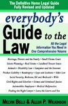 Wilkinson A., Belli M.M.  Everybody's Guide to the Law: All The Legal Information You Need in One Comprehensive Volume