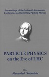 Studenikin A.I.  Particle Physics on the Eve of LHC