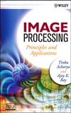 Acharya T., Ray A.  Image Processing: Principles and Applications