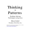 Bruce Eckel  Thinking In Patterns - Problem-Solving Techniques Using Java