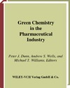 Dunn P., Wells A., Williams M.T.  Green Chemistry in the Pharmaceutical Industry