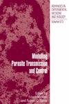 Michael E., Spear R.C.  Modelling Parasite Transmission and Control