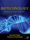 Clark D.P., Pazdernik N.  Biotechnology: Applying the Genetic Revolution