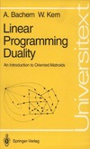Bachem A., Kern W. — Linear Programming Duality: An Introduction to Oriented Matroids