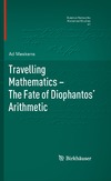 Meskens A.  Travelling Mathematics - The Fate of Diophantos' Arithmetic