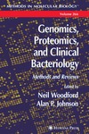 Woodford N., Johnson A.  Genomics, Proteomics and Clinical Bacteriology