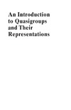 Jonathan D. H. Smith  An introduction to quasigroups and their representations