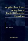 Miklavcic M.  Applied Functional Analysis and Partial Differential Equations