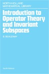 Beauzamy B.  Introduction to Operator Theory and Invariant Subspaces