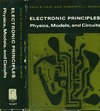 Gray P.E., Searle C.L.  Electronic Principles. Physics, Models, and Circuits